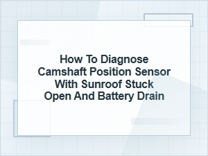 How to Diagnose a Camshaft Position Sensor Issue